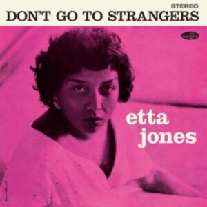 Dont Go to Strangers (LTD. 180G Vinyl)