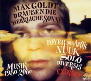 Drauáen die herrliche Sonne - Musik 1980 - 2000 (E