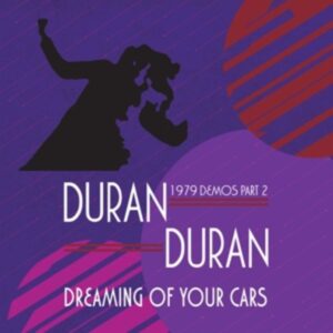 Dreaming Of Your Cars-1979 Demos Pt.2