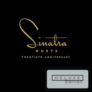 Duets-20th Anniversary (Deluxe Edition)