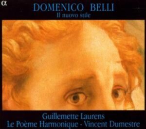 Dumestre/Laurens/Le Poeme Harmonique: Nuovo Stile