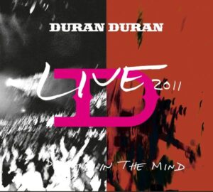 Duran Duran: Diamond In The Mind-Live 2011(CD+BD Digipak)