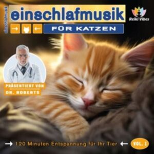 Einschlafmusik für Katzen - Vol.1