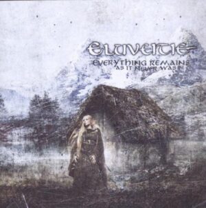 Eluveitie: Everything Remains (As It Never Was)