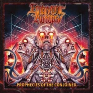 Embryonic Autopsy: Prophecies Of The Conjoined (Digipak)