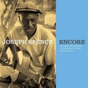 Encore: Unheard Recordings of Bahamian Guitar & Si