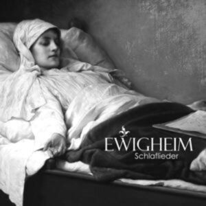 Ewigheim: Schlaflieder (Ltd.Digipak)