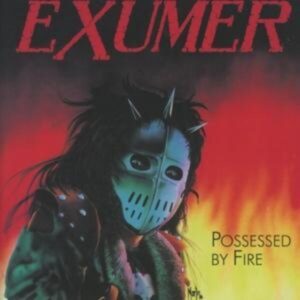 Exumer: Possessed by Fire (Slipcase)