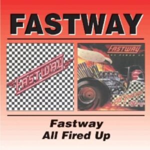 Fastway/All Fired Up