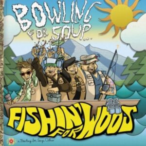 Fishin’ For Woos (col. Vinyl)