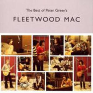 Fleetwood Mac: Best of Peter Green's Fleetwood Mac