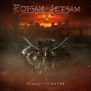 Flotsam And Jetsam: Blood In The Water (Digipak)