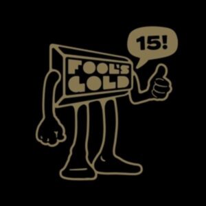 Fools Gold 15(Hot foil cover and tracklist with g