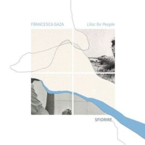 Francesca Gaza: Sfiorire