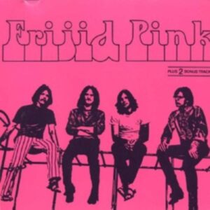 Frijid Pink: Frijid Pink