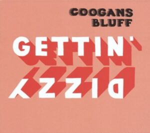 Gettin Dizzy (180g/Ltd.)