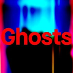 Ghosts (LP)