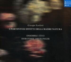 Giuseppe Scarlatti: I portentosi effetti della Madre Natura