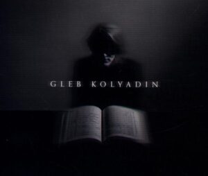 Gleb Kolyadin (Expanded Edition)