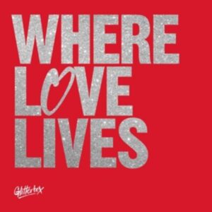 Glitterbox-Where Love Lives 2 (180g 3LP+Poster)