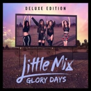 Glory Days (CD/DVD Deluxe Edition)