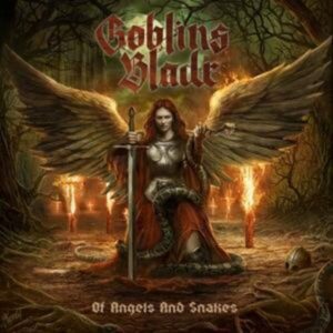 Goblins Blade: Of Angels And Snakes (Digipak)