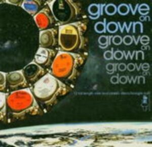 Groove On Down