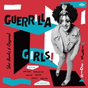 Guerrilla Girls! She-Punks & Beyond 1975-2016 (2LP