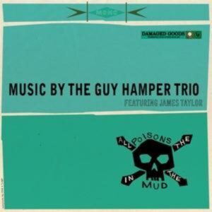 Guy Hamper Trio Featuring James Taylor