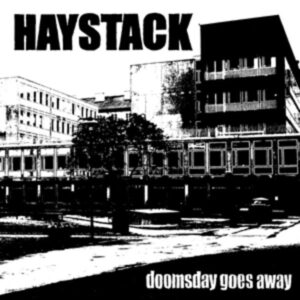 Haystack: Doomsday Goes Away