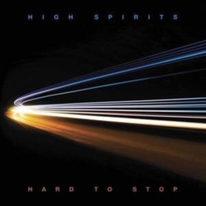 High Spirits: Hard to Stop (Slipcase)