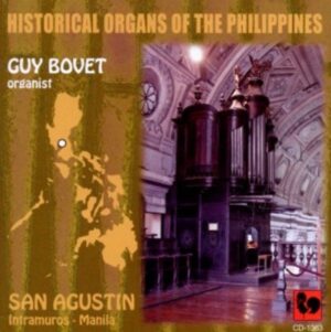 Historische Orgeln der Philippinen: San Agustin