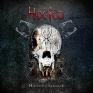 Hocico: HyperViolent (Deluxe Edition)