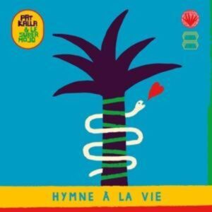 Hymne A La Vie