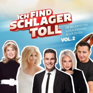 Ich Find Schlager Toll-Schlagerstars Vol.2