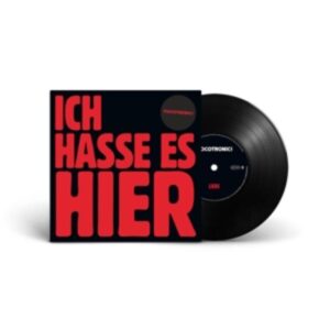 Ich Hasse Es Hier/Liebe (Ltd.7)