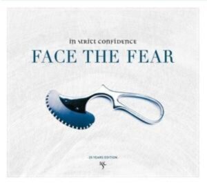 In Strict Confidence: Face The Fear (25 Years Edition)