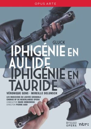 Iphigenie en Aulide/Iphigenie en Tauride