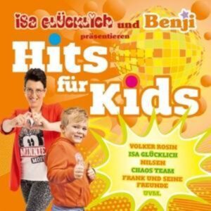 Isa Glücklich und Benji präsentieren Hits für Kids