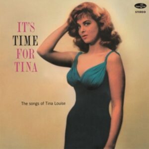 Its Time For Tina-The Songs Of Tina (Ltd.180g