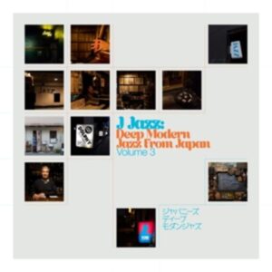 J Jazz Vol.3: Deep Modern Jazz from Japan