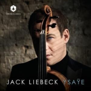 Jack Liebeck plays Ysa~e