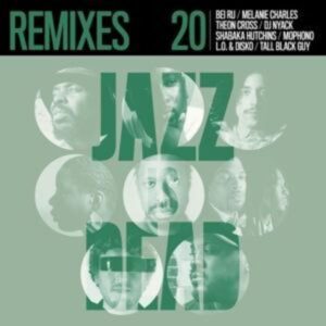 Jazz Is Dead 020 (Remixes)