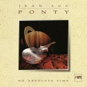 Jean-Luc Ponty: No Absolute Time (CD Digipak)