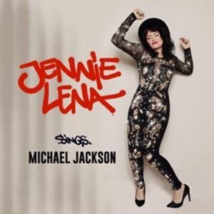 Jennie Lena Sings Michael Jackson