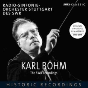 Karl Böhm-The SWR Recordings