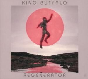 King Buffalo: Regenerator