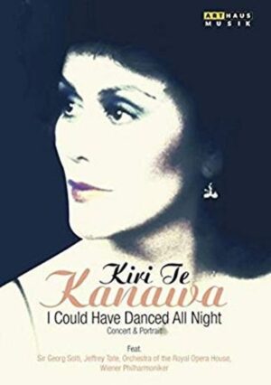 Kiri Te Kanawa - „I Could Have Danced All Night“