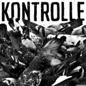 KONTROLLE (demo re-recordings + remixes)