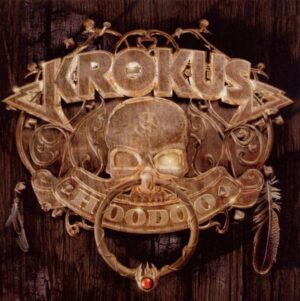 Krokus: Hoodoo